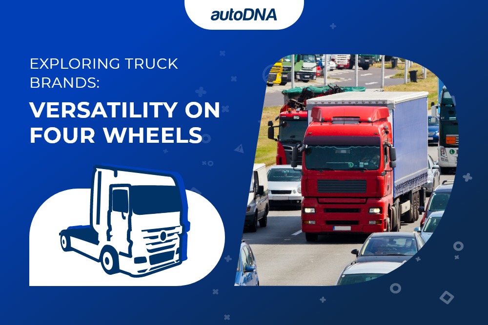 Exploring Truck Brands: Versatility on Four Wheels Exploring Truck Brands Versatility on Four Wheels