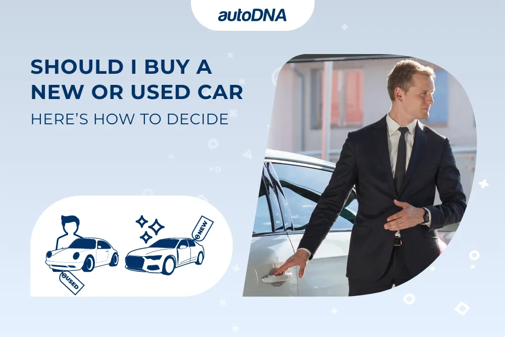 Should I Buy a New or Used Car: Here’s How to Decide Should I Buy a New or Used Car Here’s How to Decide
